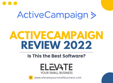 ActiveCampaign Review 2022 - Elevate Your Small Business