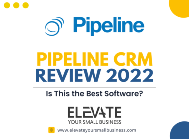 Pipeline CRM Review 2022 - Elevate Your Small Business